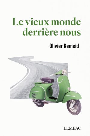 Le vieux monde derrière nous