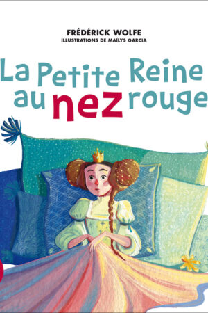 La Petite Reine au nez rouge