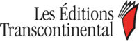 LES ÉDITIONS TRANSCONTINENTAL