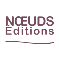 NOEUDS ÉDITIONS