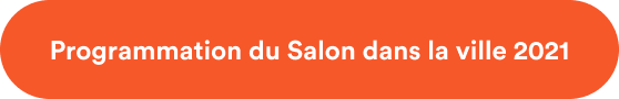 Programmation du Salon dans la ville 2021