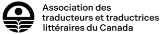 ASSOCIATION DES TRADUCTEURS ET TRADUCTRICES LITTÉRAIRES DU CANADA (ATTLC)