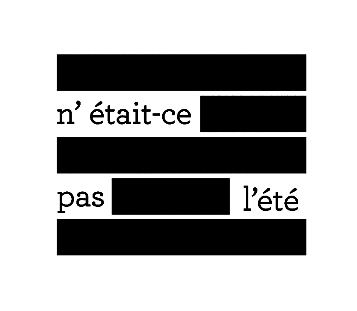 n'était-ce pas l'été